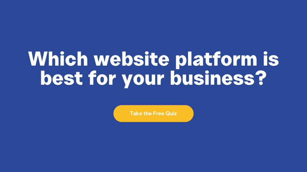 Blue block that says "Which website platform is best for your business?"